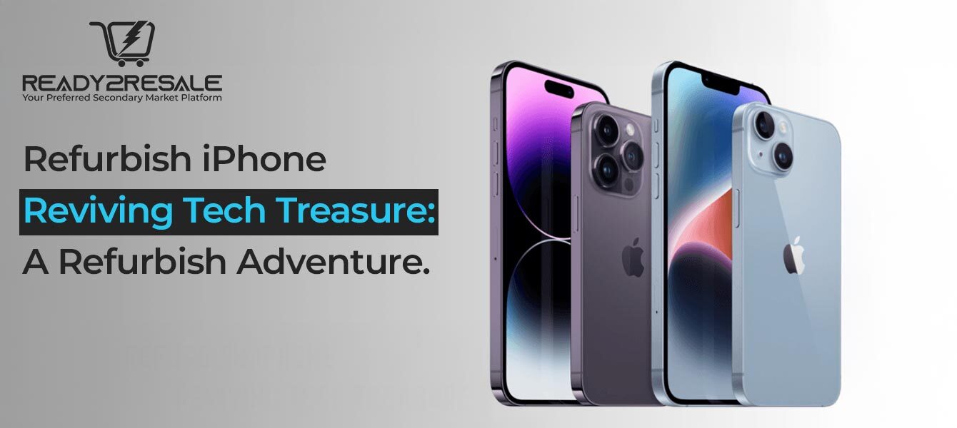 Reviving Tech Treasures A Refurbish Adventure